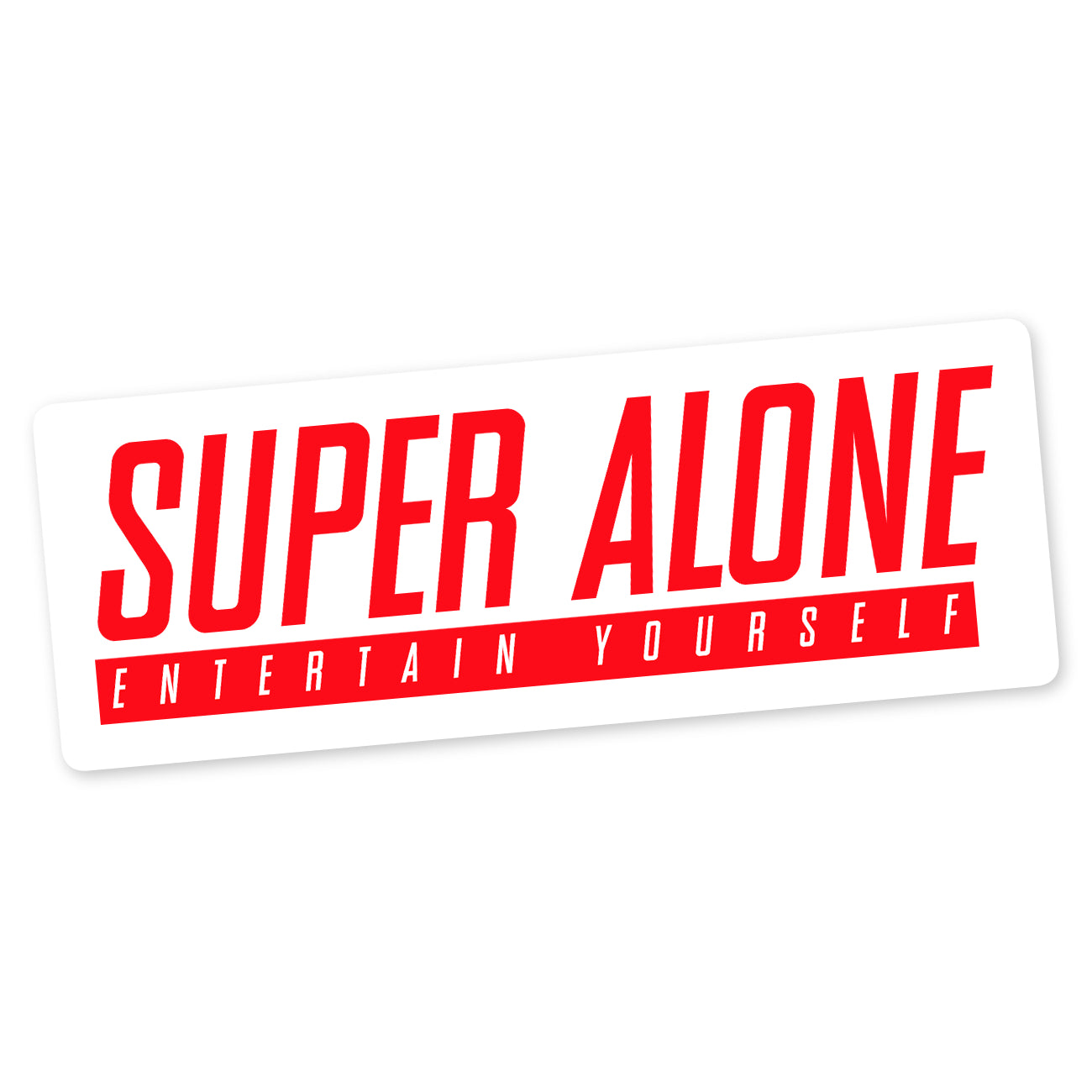 Super Alone Sticker
